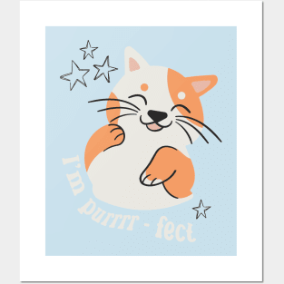 I'm purrrr-fect Posters and Art